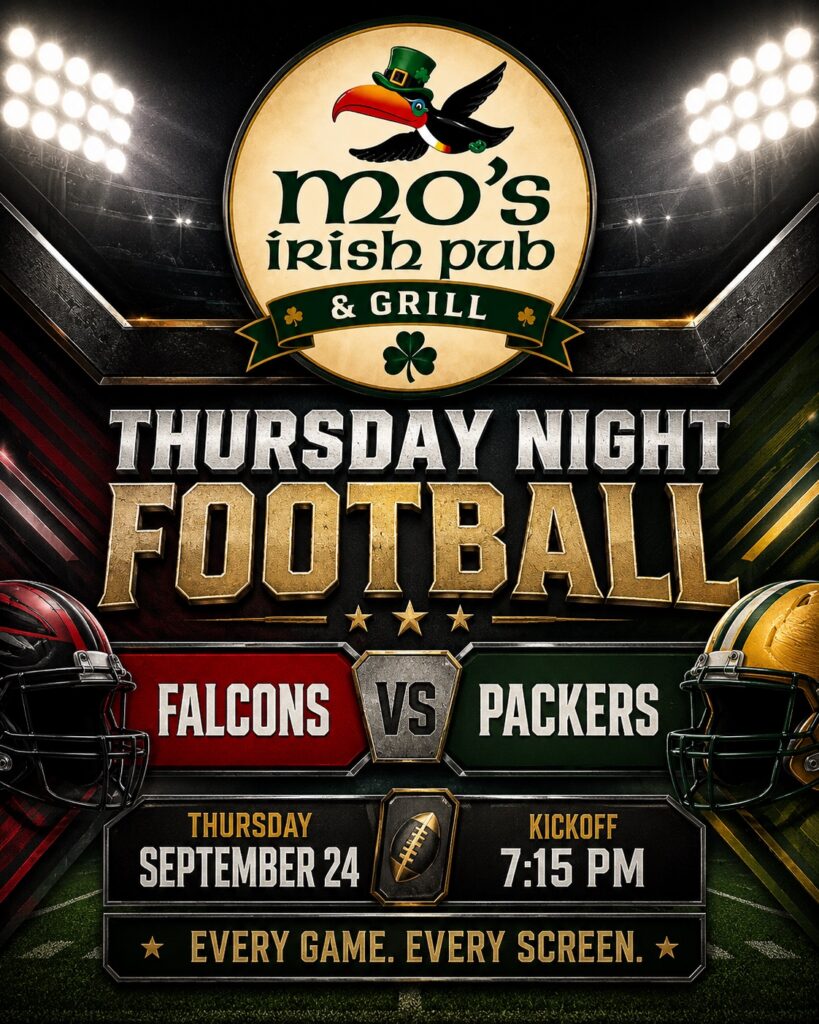 Thursday Night Football watch party for Falcons vs Packers at Mo's Irish Pub Vintage Park in Houston, Thursday September 24, kickoff 7:15 PM